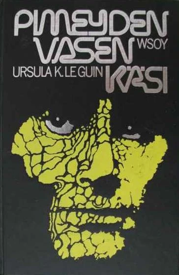 Ursula K. Le Guin, Kalevi Nyytäjä: Pimeyden vasen käsi (Hardcover, Finnish language, 1969)