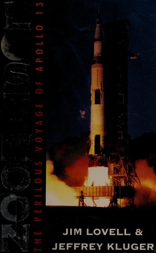 Jeffrey Kluger, Jim Lovell: Lost Moon: The Perilous Voyage of Apollo 13 (1994, Houghton Mifflin Harcourt Publishing Company)