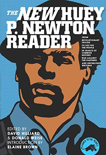 David Hilliard, Donald Weise, Elaine Brown, Huey P. Newton: The New Huey P. Newton Reader (Paperback, Seven Stories Press)