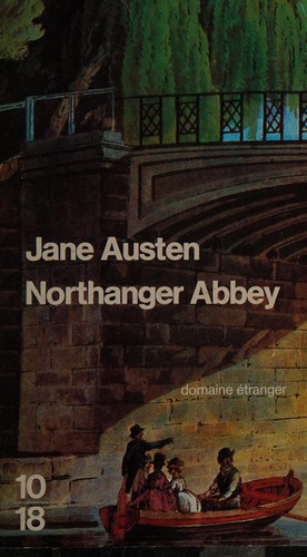 Jane Austen: Northanger Abbey (French language, 1983, Ch. Bourgois)