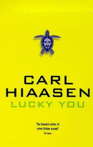 Carl Hiaasen: Lucky You (Paperback, 1999, Pan Books)