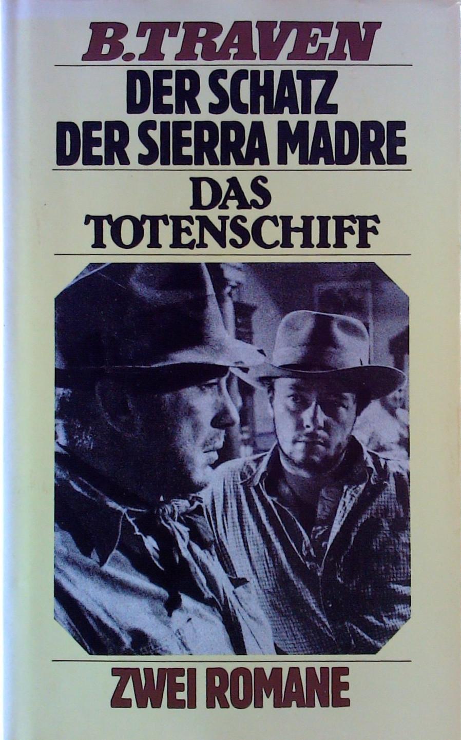 B. Traven: Der Schatz der Sierra Madre/Das Totenschiff (Hardcover, German language, 1982, Bertelsmann Lesering)