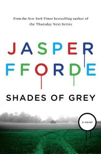 Jasper Fforde: Shades of Grey (2009)