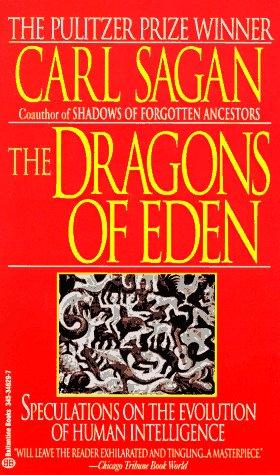 Carl Sagan: The Dragons of Eden (Paperback, 1977, Ballantine Books)