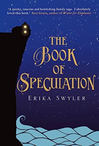 Erika Swyler: The Book of Speculation (2016, Atlantic Books)