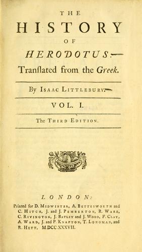 Herodotus: The history of Herodotus (1737, Printed for D. Midwinter, A. Bettesworth and C. Hitch, J. and J. Pemberton, R. Ware, C. Rivington, J, Batley and J. Wood, F. Clay, A. Ward, J. and P. Knapton, T. Longman, and R. Hett)