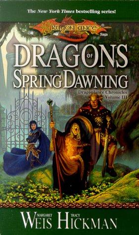 Margaret Weis, Tracy Hickman: Dragons of Spring Dawning (Paperback, 1999, Wizards of the Coast)