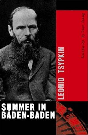 Leonid Tsypkin, Angela Jones: Summer in Baden-Baden (Paperback, 2003, New Directions Publishing Corporation)