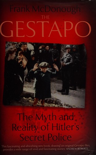 Frank McDonough: The Gestapo (2015, Coronet)