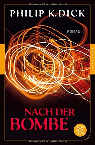 Philip K. Dick: Nach der Bombe (Paperback, 2016, FISCHER Taschenbuch)