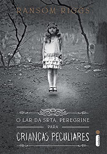 _: O lar da Srta. Peregrine para crianças peculiares (Hardcover, Portuguese language, Intrinseca)