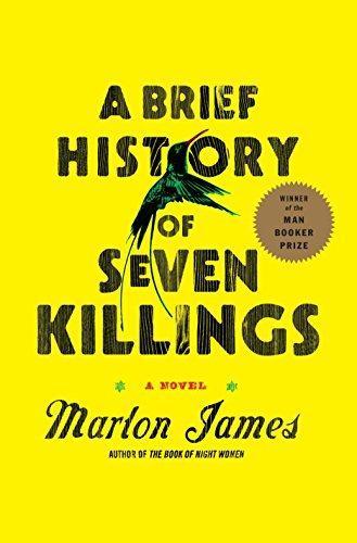 Marlon James: A Brief History of Seven Killings (Hardcover, 2014, Riverhead)