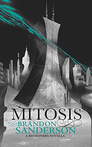 Brandon Sanderson: Mitosis (2001, Gollancz)