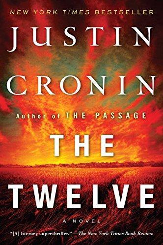 Justin Cronin: The Twelve (2016)