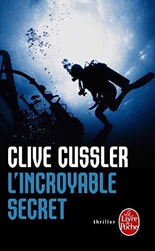 Clive Cussler: L'Incroyable secret (French language, 1985)