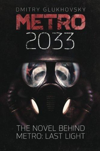Дми́трий Глухо́вский: Metro 2033 (Lithuanian language, 2013)