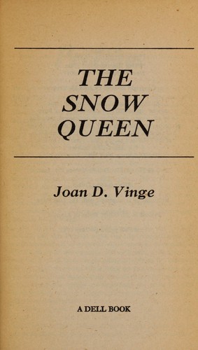 Joan D. Vinge: The Snow Queen (1981, Dell)