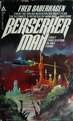 Fred Saberhagen: Berserker man (1979, Ace Books)
