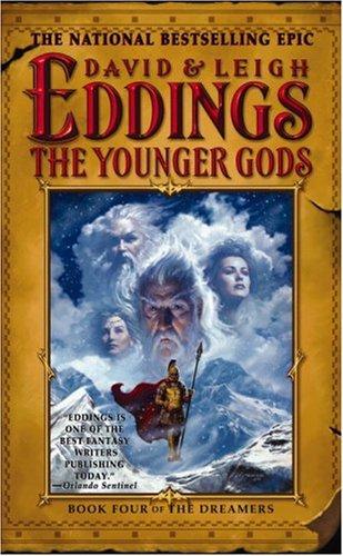 The Younger Gods (The Dreamers, Book 4) (2007, Grand Central Publishing)