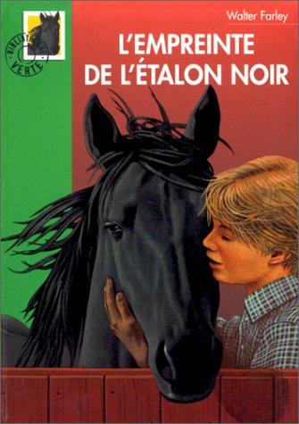 Walter Farley: L'Empreinte de l'étalon noir (Paperback, French language, Hachette Littérature)