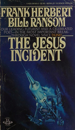 Frank Herbert, B. Ransom: The Jesus Incident (Berkley)