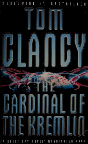 Tom Clancy: Cardinal of the Kremlin (1994, HarperCollins Publishers)