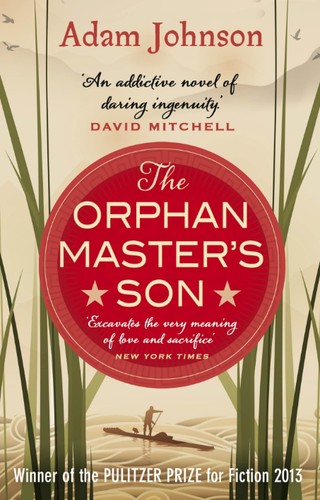 Adam Johnson: The Orphan Master’s Son (Paperback, 2013, Black Swan / Transworld)