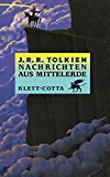 J. R. R. Tolkien(duplicate), Christopher Tolkien: Nachrichten aus Mittelerde. (Hardcover, German language, 1983, Klett-Cotta)