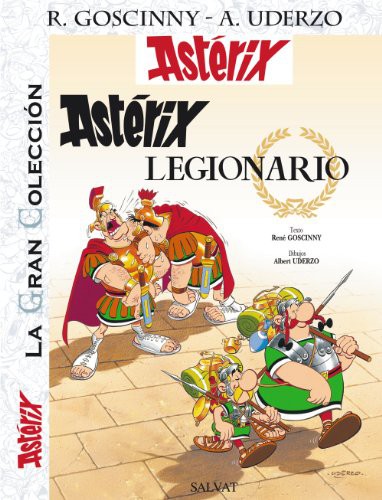 Albert Uderzo, René Goscinny, Jaime Perich: Astérix legionario. La Gran Colección (Hardcover, Spanish language, Editorial Bruño)