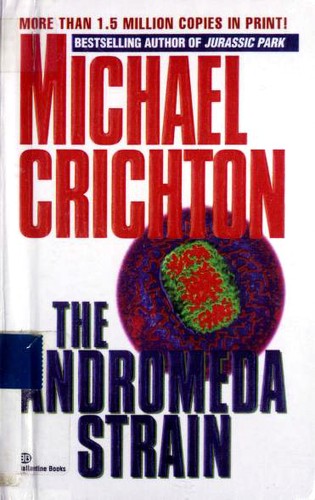 Michael Crichton: The Andromeda Strain (Hardcover, 1993, Turtleback)