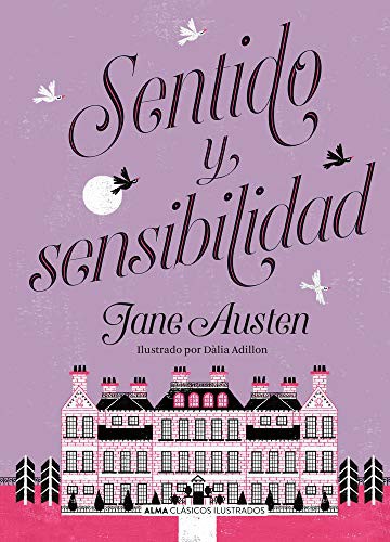 Jane Austen, Dàlia Adillon: Sentido y sensibilidad (Hardcover, 2020, Editorial Alma)