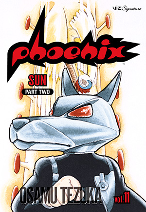 Osamu Tezuka: Phoenix, Vol. 11 (2007, Viz Media)