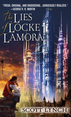 Scott Lynch: The Lies of Locke Lamora (Paperback, 2007, Spectra)