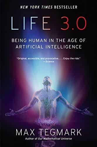 Max Tegmark: Life 3.0 (Paperback, 2018, Vintage)