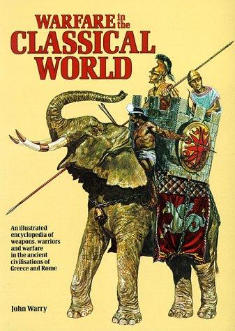 John Gibson Warry: Warfare in the classical world (1995, University of Oklahoma Press)