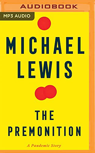 Michael Lewis, Adenrele Ojo: The Premonition (AudiobookFormat, 2021, Audible Studios on Brilliance Audio)