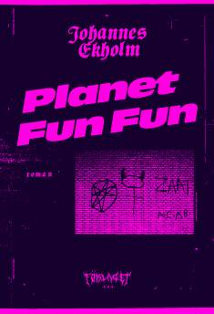 Rolf Gunnar Sandell: Planet Fun Fun (Hardcover, Swedish language, 2020, Förlaget)