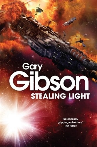 Gary Gibson: Stealing Light (Paperback, 2013, Pan Macmillan, imusti)