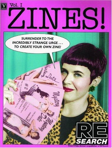 V. Vale: ZINES! Volume One (Paperback, 1999, Re/Search Publications)