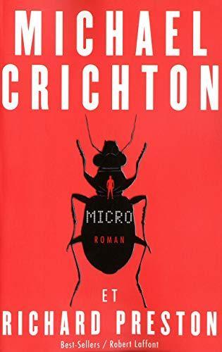 Michael Crichton, Richard Preston: Micro (French language, 1970, Éditions Robert Laffont)