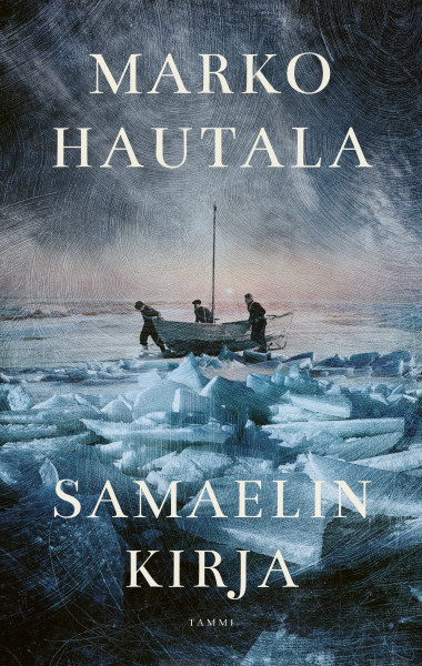 Marko Hautala: Samaelin kirja (Hardcover, Finnish language, 2025, Tammi)
