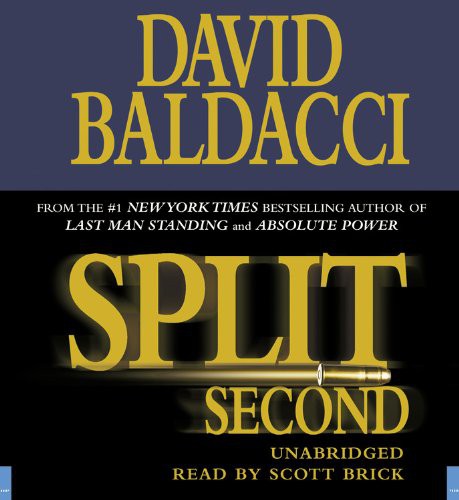 Ron McLarty, David Baldacci: Split Second (AudiobookFormat, 2003, Hachette Audio, Brand: Hachette Audio)