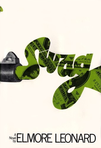 Elmore Leonard: Swag (Hardcover, 1976, Delacorte Press)