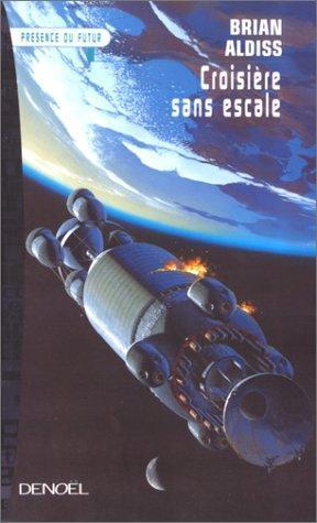 Brian Aldiss: Croisière sans escale (French language, 1999)