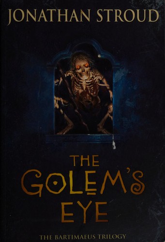 Jonathan Stroud: The golem's eye (2005, Corgi Books)