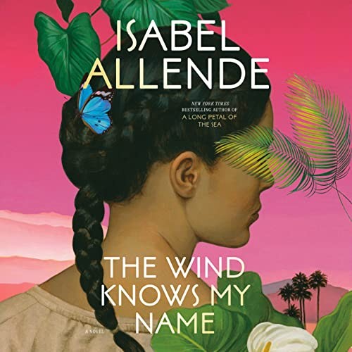 Frances Riddle, Isabel Allende: The Wind Knows My Name (AudiobookFormat, 2023, Random House Audio)