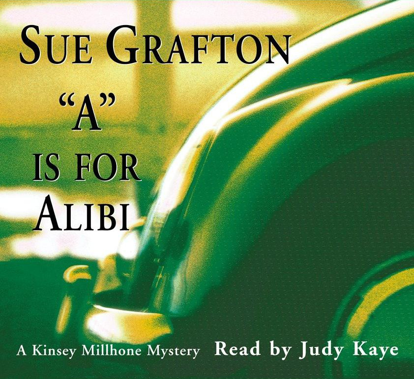 Sue Grafton: A is for Alibi (AudiobookFormat, 2005, Random House Audio)