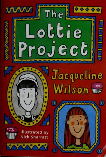 Jacqueline Wilson: The Lottie project (2001, Dell Yearling)