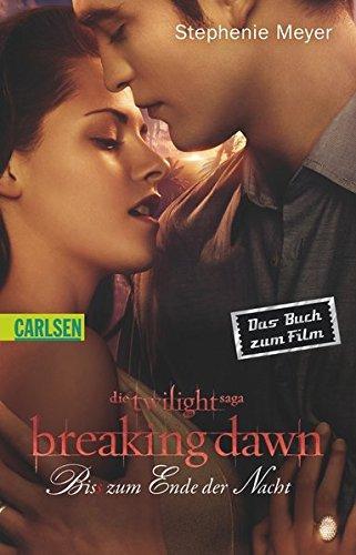 Stephenie Meyer: Breaking Dawn - Biss zum Ende der Nacht Teil 1. Filmausgabe (German language, 2013)