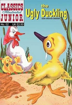 Hans Christian Andersen: The Ugly Duckling
            
                Classics Illustrated Junior (2008, Classic Comic Store Ltd)